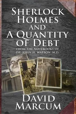 Sherlock Holmes a množství dluhů - Sherlock Holmes and a Quantity of Debt