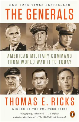 Generálové: Americké vojenské velení od druhé světové války do současnosti - The Generals: American Military Command from World War II to Today