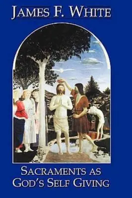 Svátosti jako Boží sebedarování 23058 - Sacraments as God's Self Giving 23058