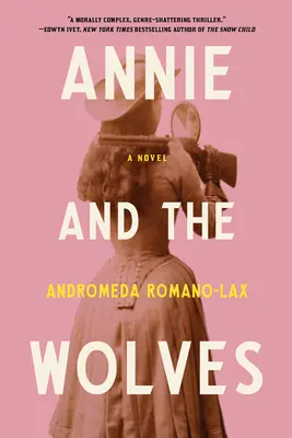 Annie a vlci - Annie and the Wolves