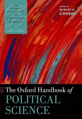 Oxford Handbook of Political Science - The Oxford Handbook of Political Science