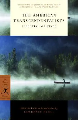 Američtí transcendentalisté: Základní spisy - The American Transcendentalists: Essential Writings
