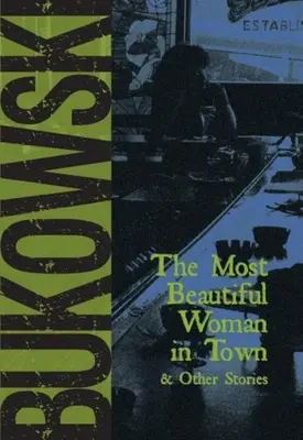 Nejkrásnější žena ve městě - The Most Beautiful Woman in Town