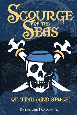 Bič moří času (a prostoru) - Scourge of the Seas of Time (and Space)