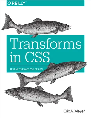 Transformace v CSS: Vyzkoušejte si, jak se navrhuje: Změňte způsob, jakým navrhujete - Transforms in CSS: Revamp the Way You Design