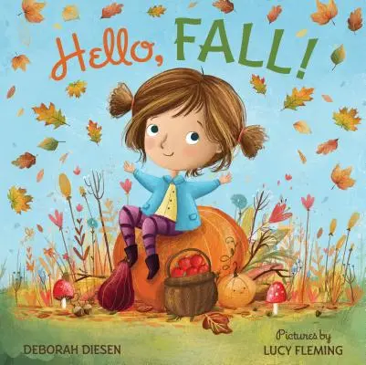 Ahoj, podzime!: Obrázková knížka - Hello, Fall!: A Picture Book