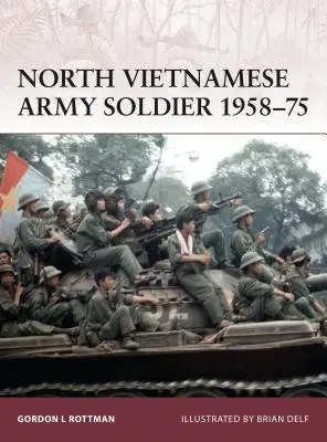 Voják severovietnamské armády 1958-75 - North Vietnamese Army Soldier 1958-75
