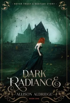 Temná záře - Dark Radiance