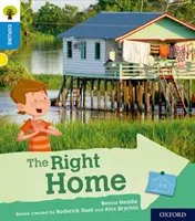 Oxford Reading Tree Explore with Biff, Chip and Kipper: Oxford Reading Tree Explore with Biff, Chip and Kipper: Oxford Level 3: Správný domov - Oxford Reading Tree Explore with Biff, Chip and Kipper: Oxford Level 3: The Right Home