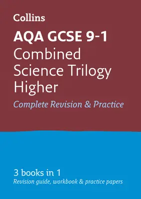 Collins GCSE Revision and Practice (Opakování a procvičování maturitní zkoušky): Aqa GCSE Combined Science Trilogy Higher Tier: All-In-One Revision and Practice - Collins GCSE Revision and Practice: New 2016 Curriculum - Aqa GCSE Combined Science Trilogy Higher Tier: All-In-One Revision and Practice