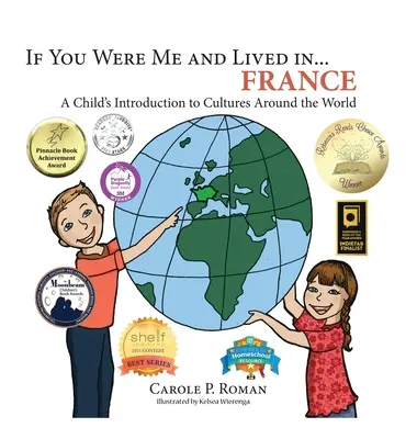 Kdybys byl mnou a žil v... Francie: Kdybych byl/a a žil/a ve Francii: Dětské seznámení s kulturami celého světa - If You Were Me and Lived in... France: A Child's Introduction to Cultures Around the World