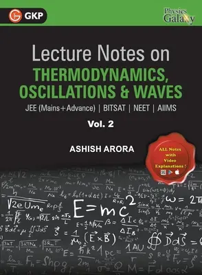 Poznámky k přednáškám o termodynamice, oscilacích a vlnách - Physics Galaxy (JEE Mains & Advance, BITSAT, NEET, AIIMS) - Vol. II - Lecture Notes on Thermodynamics, Oscillation & Waves- Physics Galaxy (JEE Mains & Advance, BITSAT, NEET, AIIMS) - Vol. II