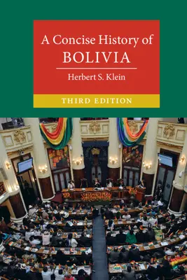 Stručné dějiny Bolívie - A Concise History of Bolivia