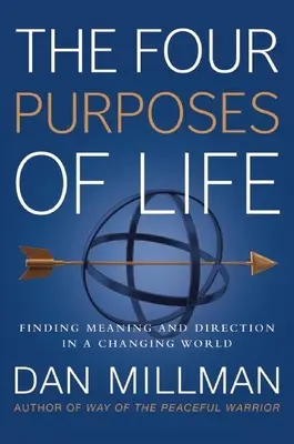 Čtyři cíle života: Hledání smyslu a směru v měnícím se světě. - The Four Purposes of Life: Finding Meaning and Direction in a Changing World