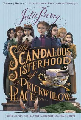 Skandální sesterstvo z Prickwillow Place - The Scandalous Sisterhood of Prickwillow Place