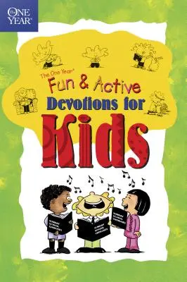 Roční kniha zábavných a aktivních pobožností pro děti - The One Year Book of Fun and Active Devotions for Kids