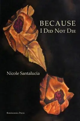 Protože jsem nezemřel - Because I Did Not Die
