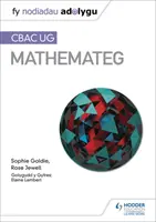 Fy Nodiadau Adolygu: (My Revision Notes: WJEC AS Mathematics Welsh-language edition) - Fy Nodiadau Adolygu: CBAC UG Mathemateg (My Revision Notes: WJEC AS Mathematics Welsh-language edition)
