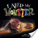 Potřebuji svou příšeru - I Need My Monster
