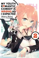 Romantická komedie z mého mládí je špatná, jak jsem čekal, díl 2 (Light Novel) - My Youth Romantic Comedy Is Wrong, as I Expected, Vol. 2 (Light Novel)