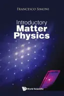 Úvod do fyziky hmoty - Introductory Matter Physics