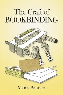 Řemeslo knižní vazby - The Craft of Bookbinding