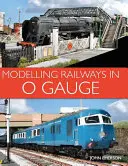 Modelování železnic v rozchodu 0 - Modelling Railways in 0 Gauge