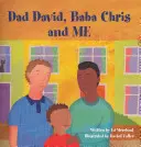 Táta David, Baba Chris a já - Dad David, Baba Chris and Me