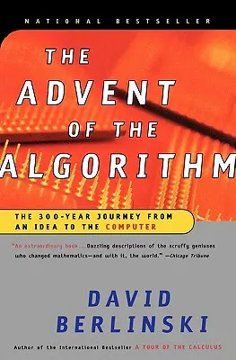Příchod algoritmu: Algoritmus: 300 let cesty od myšlenky k počítači. - The Advent of the Algorithm: The 300-Year Journey from an Idea to the Computer