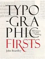 Typografické prvenství - Typographic Firsts