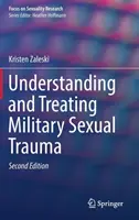 Pochopení a léčba vojenského sexuálního traumatu - Understanding and Treating Military Sexual Trauma