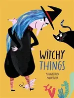Čarodějnické věci - Witchy Things