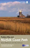 Peddars Way a Norfolk Coast Path - Průvodce národní stezkou - Peddars Way and Norfolk Coast Path - National Trail Guide