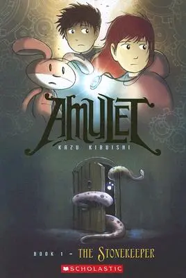 Kameník (Amulet #1), 1 - The Stonekeeper (Amulet #1), 1