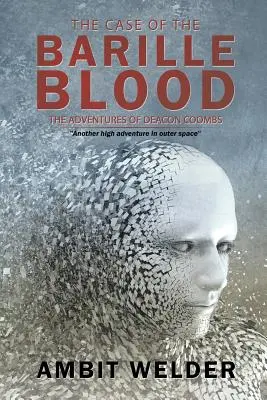Případ barillské krve: Dobrodružství Deacona Coombse: Případ Barillovy báby (The Case of Barille) - The Case of the Barille Blood: The Adventures of Deacon Coombs