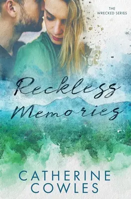 Bezstarostné vzpomínky - Reckless Memories