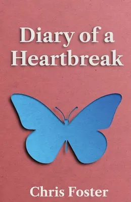 Deník zlomeného srdce - Diary of a Heartbreak