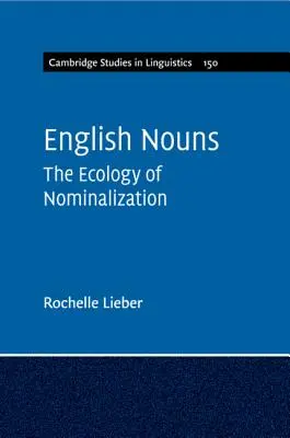 Anglická podstatná jména: The Ecology of Nominalization (Ekologie nominalizace) - English Nouns: The Ecology of Nominalization