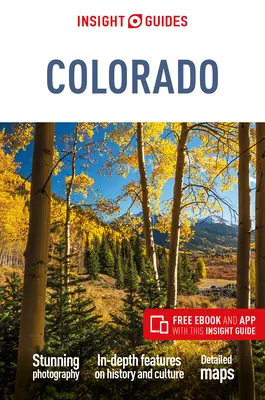 Průvodce Insight Colorado (Cestovní průvodce s elektronickou knihou zdarma) - Insight Guides Colorado (Travel Guide with Free Ebook)