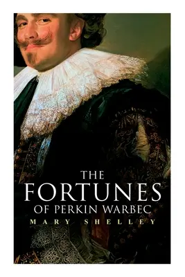 Osudy Perkina Warbecka: historický román - The Fortunes of Perkin Warbeck: Historical Novel