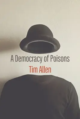 Demokracie jedů - A Democracy of Poisons