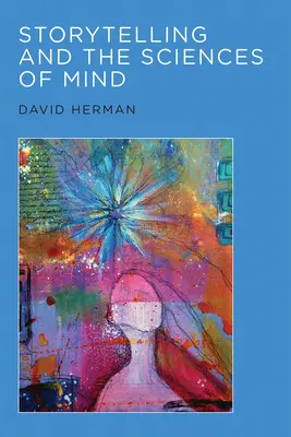 Vyprávění příběhů a vědy o mysli - Storytelling and the Sciences of Mind