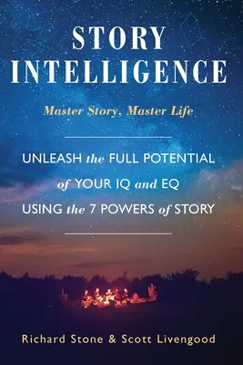 Příběhová inteligence: Mistr příběhu, mistr života - Story Intelligence: Master Story, Master Life
