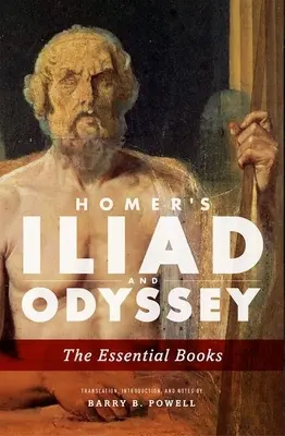 Homérova Iliada a Odyssea: Iliada a Iljice: Základní knihy (The Essential Books) - Homer's Iliad and Odyssey: The Essential Books