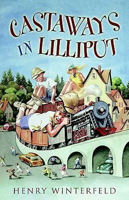 Trosečníci v Liliputu - Castaways in Lilliput