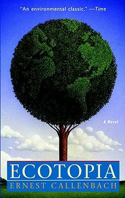 Ekotopie - Ecotopia
