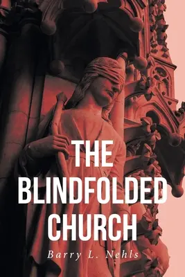 Církev se zavázanýma očima - The Blindfolded Church