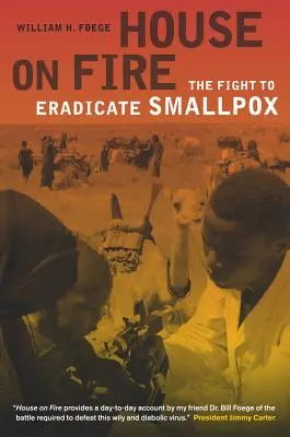 Hořící dům, 21: Boj za vymýcení neštovic - House on Fire, 21: The Fight to Eradicate Smallpox
