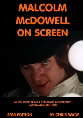 Malcolm McDowell na plátně 2018 Edition - Malcolm McDowell On Screen 2018 Edition