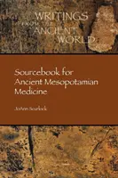 Zdrojová kniha starověké mezopotámské medicíny - Sourcebook for Ancient Mesopotamian Medicine